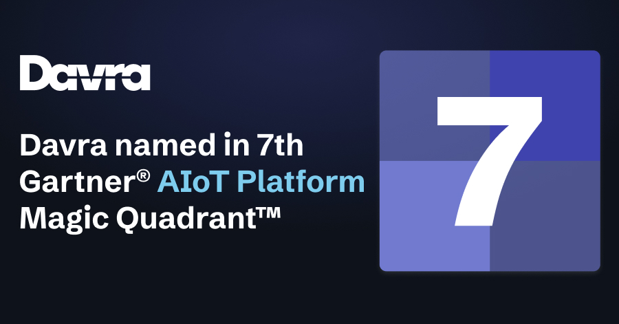 Davra named in the 2026 Gartner Magic Quadrant for Global Industrial AIoT Platforms